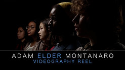 Adam Elder Montanaro Videography Reel
