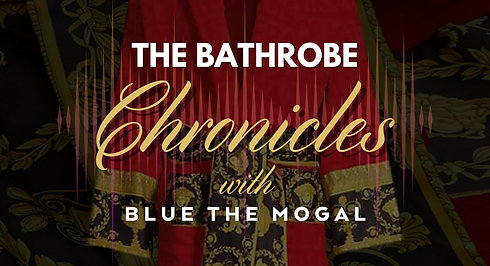 THE BATHROBE CHRONICLES