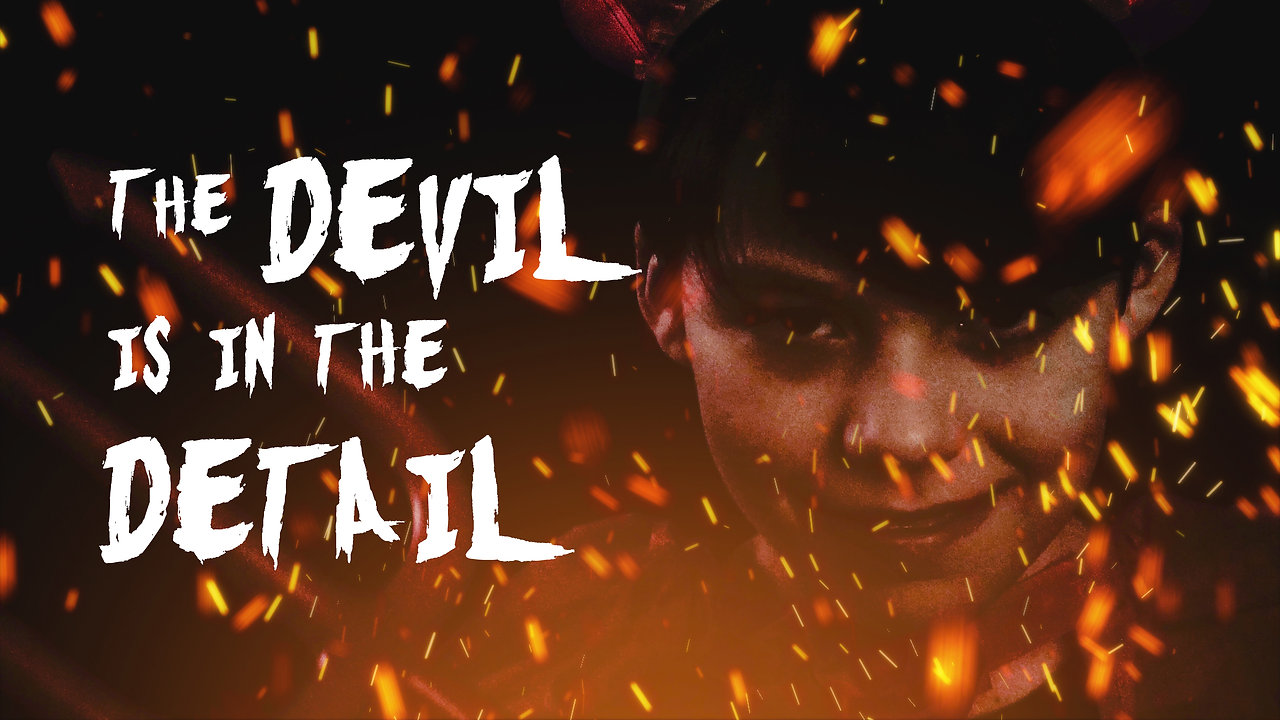 Devil In The Detail
