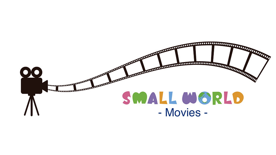 SMALL WORLD -Movies-  2020