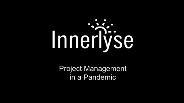 Project Management in a Pandemic