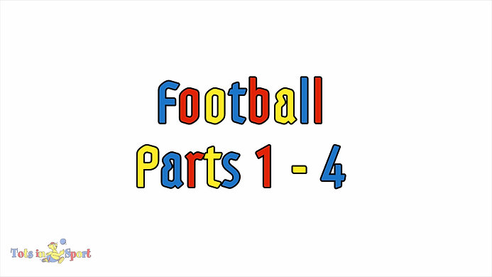 Football Parts 1-4
