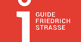 Guide Friedrichstraße - Einführung