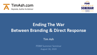 Brand vs. Direct Response: How to End the War So Everybody Wins! (Aug. 18, 2020)