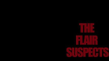 The Flair Suspects