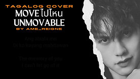 Unmovable (Tagalog cover)