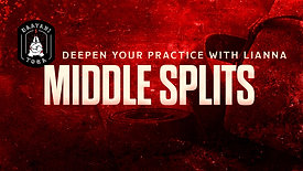 Deepen Your Practice: Middle Splits