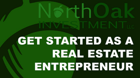 Get Started as a Real Estate Entrepreneur