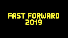 Fast Forward 2019