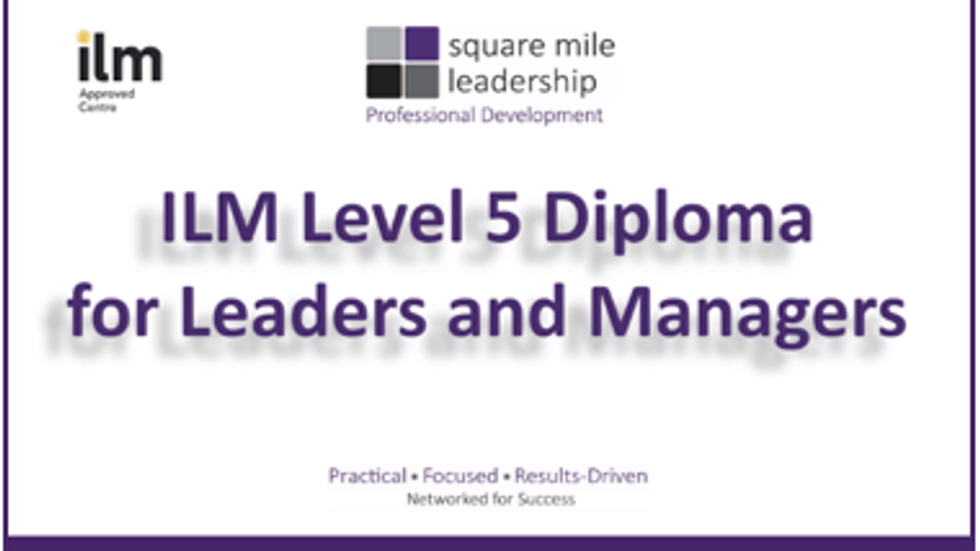ILM Level 5 Diploma for Leaders and Managers - Full HD - 2.20
