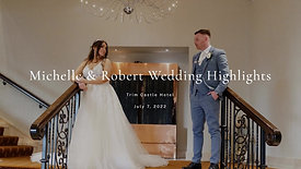 Michelle & Robert Wedding Highlights