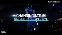 Channing Tatum | Career Retrospective