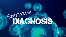 Spiritual Diagnosis