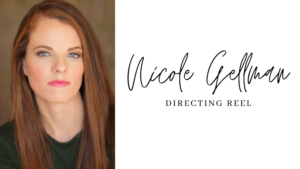 Nicole Gellman Directing Reel
