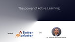 The power of Active Learning