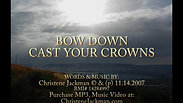 Bow Down Cast Your Crowns Lyric Video