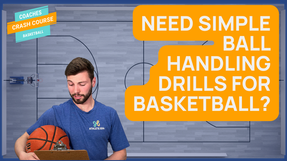 Ball Handling Drills & Tips for Basketball