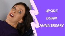 Comedy: Upside Down Anniversary